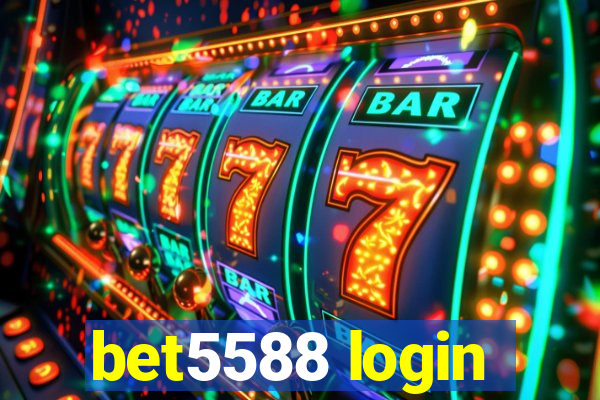 bet5588 login